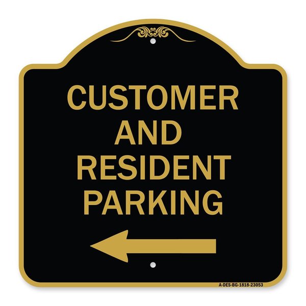Signmission Reserved Parking Customer and Visitor Parking With Left Arrow, Black & Gold, A-DES-BG-1818-23053 A-DES-BG-1818-23053